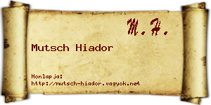 Mutsch Hiador névjegykártya